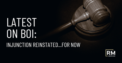 Latest on BOI: injunction reinstated against business reporting requirement